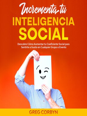 cover image of Incrementa tu Inteligencia Social